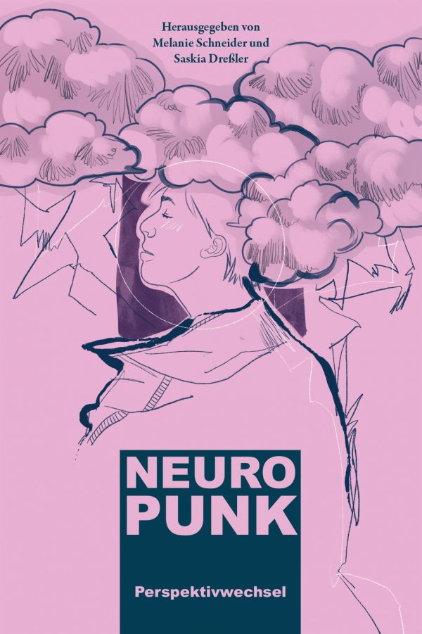 Cover von Neuropunk. Perspektivwechsel. Es zeigt eine geschlechtsneutrale Person mit ihrem Kopf in den Wolken.